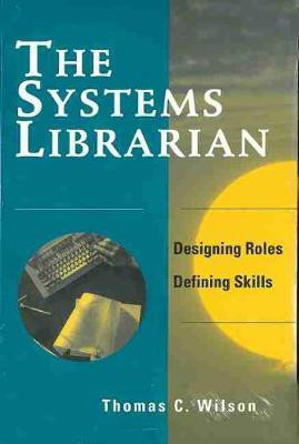 The Systems Librarian(English, Paperback, unknown)