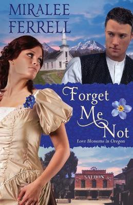 Forget Me Not(English, Paperback, Ferrell Miralee)