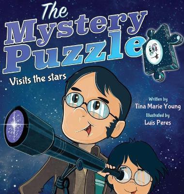 The Mystery Puzzle Visits the Stars(English, Hardcover, Young Tina Marie)