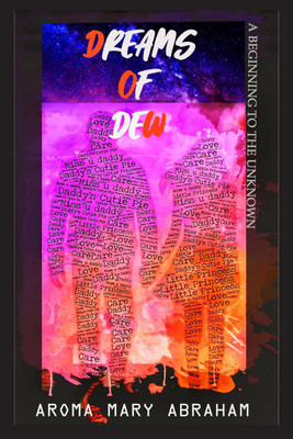 DREAMS OF DEW(English, Paperback, Aroma Mary Abraham)