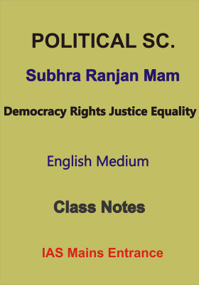 Subhra Ranjan Class Notes On Democracy Rights Justice Equality Political Science With 2020 Question Paper P-1 Part-A+1(Paperback, Subhra Ranjan Classes)