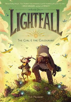 Lightfall: The Girl & the Galdurian(English, Paperback, Probert Tim)