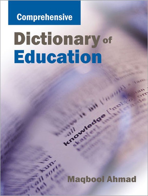 Comprehensive Dictionary of Education 1 Edition(English, Hardcover, Ahmad Maqbool)