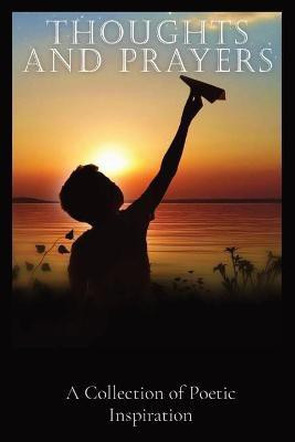 Thoughts and Prayers(English, Paperback, Remillard Stephen K)