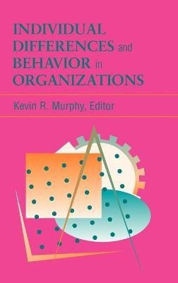 Individual Differences and Behavior in Organizations(English, Hardcover, unknown)