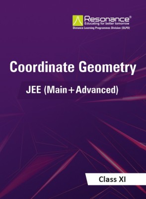 Coordinate Geometry (Maths Module) For JEE Main Advanced (Class XI)(Paperback, Resonance Eduventures Limited)