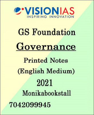 Vision IAS-Governance-GS Foundation Printed Notes 2021-English Medium(Paperback, Vision)