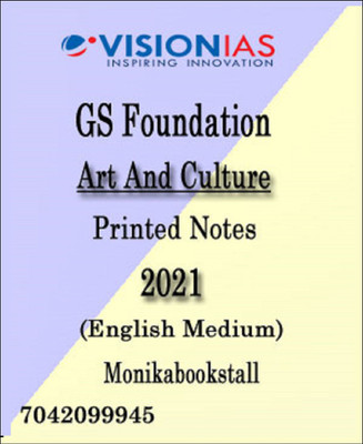 Vision IAS-Art And Culture-GS Foundation Printed Notes 2021-English Medium(Paperback, Vision)