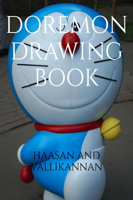 doremon drawing book(English, Paperback, Haasan, Vallikannan)
