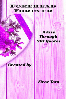 Forehead Forever(English, Paperback, Tata Firoz)