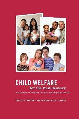 Child Welfare for the Twenty-first Century(English, Hardcover, unknown)