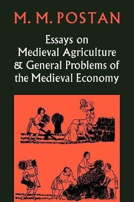 Essays on Medieval Agriculture and General Problems of the Medieval Economy(English, Paperback, Postan M. M.)