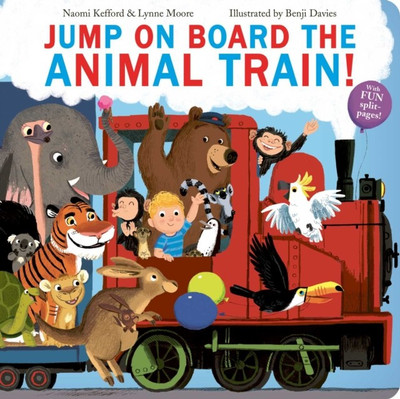 Jump On Board the Animal Train(English, Board book, Kefford Naomi)