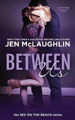 Between Us(English, Paperback, McLaughlin Jen)