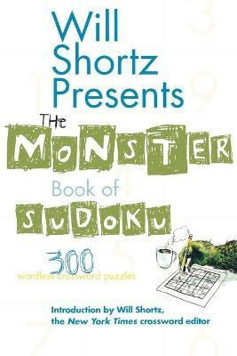 Will Shortz Presents the Monster Book of Sudoku(English, Paperback, unknown)