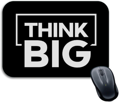 CC ENTERPRISES Think Big Motivational Quote Printed Mouse Pad for Computer, PC, Laptop Mousepad Non Slip Base Mousepad(Black, White)