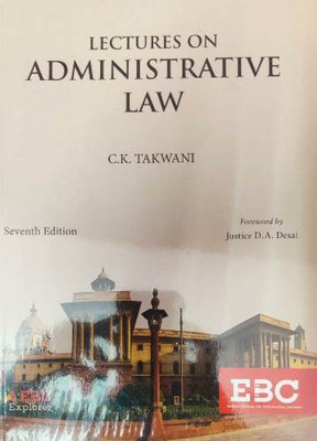 Lectures On Administrative Law 7th Edition(DEFAULT, c.k.takwani)