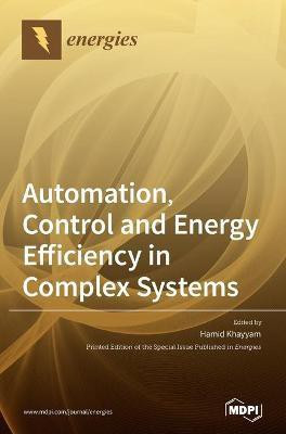Automation, Control and Energy Efficiency in Complex Systems(English, Hardcover, unknown)