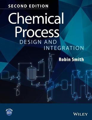 Chemical Process Design and Integration(English, Paperback, Smith Robin)