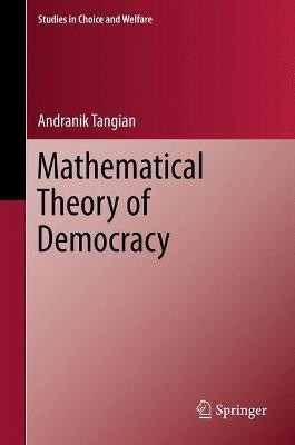 Mathematical Theory of Democracy(English, Hardcover, Tangian Andranik)