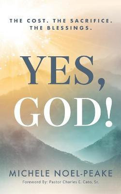 Yes, God!(English, Paperback, Noel-Peake Michele)