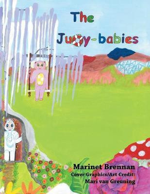 The Juoy-Babies(English, Paperback, Brennan Marinet)