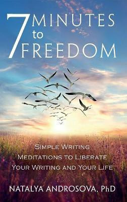 7 Minutes to Freedom(English, Hardcover, Androsova Natalya)