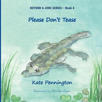 Please Don't Tease(English, Paperback, Pennington Kate)