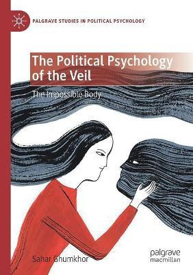 The Political Psychology of the Veil(English, Paperback, Ghumkhor Sahar)