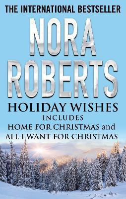 Holiday Wishes(English, Electronic book text, Roberts Nora)