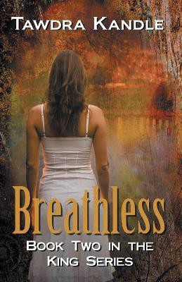 Breathless(English, Paperback, Kandle Tawdra)