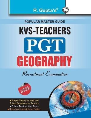 KVS: Geography Teachers (PGT) Recruitment Exam Guide 2024 Edition(English, Paperback, Gupta R.)