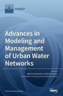 Advances in Modeling and Management of Urban Water Networks(English, Hardcover, unknown)