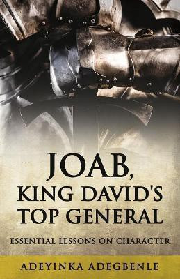 Joab, King David's Top General(English, Paperback, Adegbenle Adeyinka)