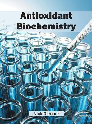 Antioxidant Biochemistry(English, Hardcover, unknown)