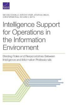 Intelligence Support for Operations in the Information Environment(English, Paperback, Schwille Michael)