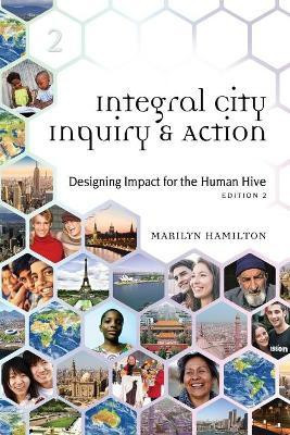 Integral City Inquiry and Action(English, Paperback, Hamilton Marilyn)
