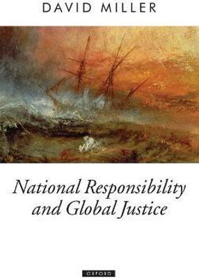 National Responsibility and Global Justice(English, Hardcover, Miller David)