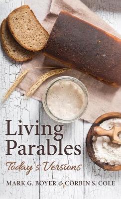 Living Parables(English, Hardcover, Boyer Mark G)