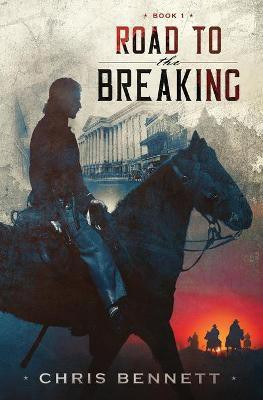 Road to the Breaking(English, Paperback, Bennett Chris)