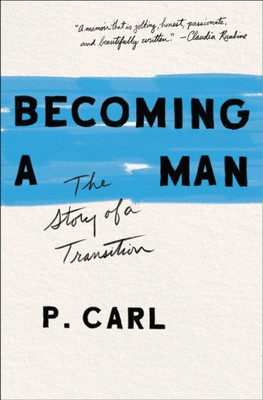 Becoming a Man(English, Paperback, Carl P.)