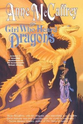 The Girl Who Heard Dragons(English, Paperback, McCaffrey Anne)