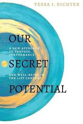 Our Secret Potential(English, Paperback, Richter Tessa I)