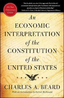 An Economic Interpretation of the Constitution of The United States(English, Paperback, Beard Charles A.)