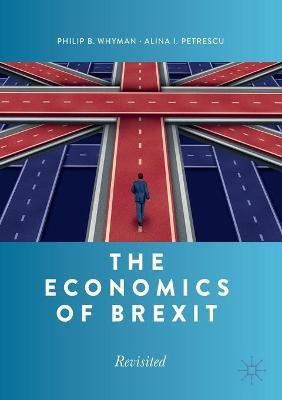 The Economics of Brexit(English, Paperback, Whyman Philip B.)
