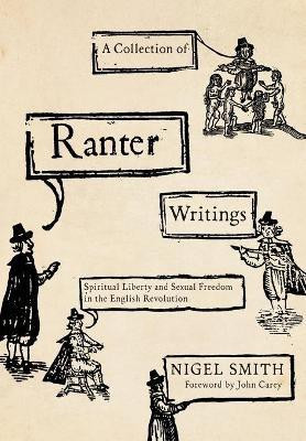 A Collection of the Ranter Writings(English, Paperback, Smith Nigel)