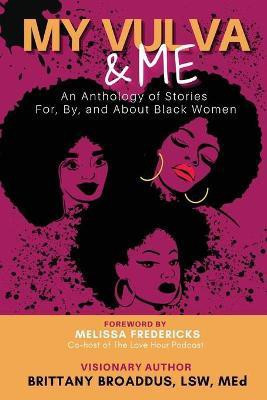 My Vulva & Me(English, Paperback, Broaddus Brittany)