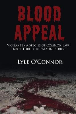 Blood Appeal(English, Paperback, O'Connor Lyle)