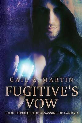 Fugitive's Vow(English, Paperback, Martin Gail Z)