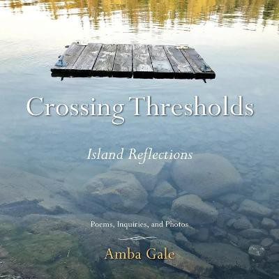 Crossing Thresholds(English, Paperback, Gale Amba)
